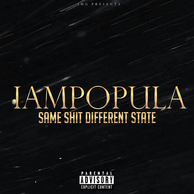 SAME SHIT DIFFERENT STATE