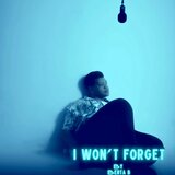 I Won’t Forget