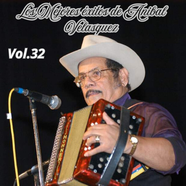 Los Mejores Éxitos de Anibal Velasquez, Vol. 32