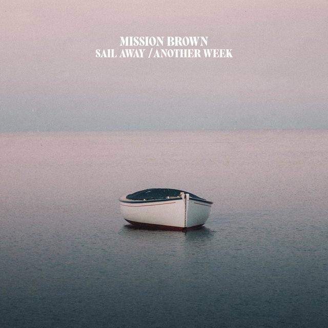 Sail Away / Another Week
