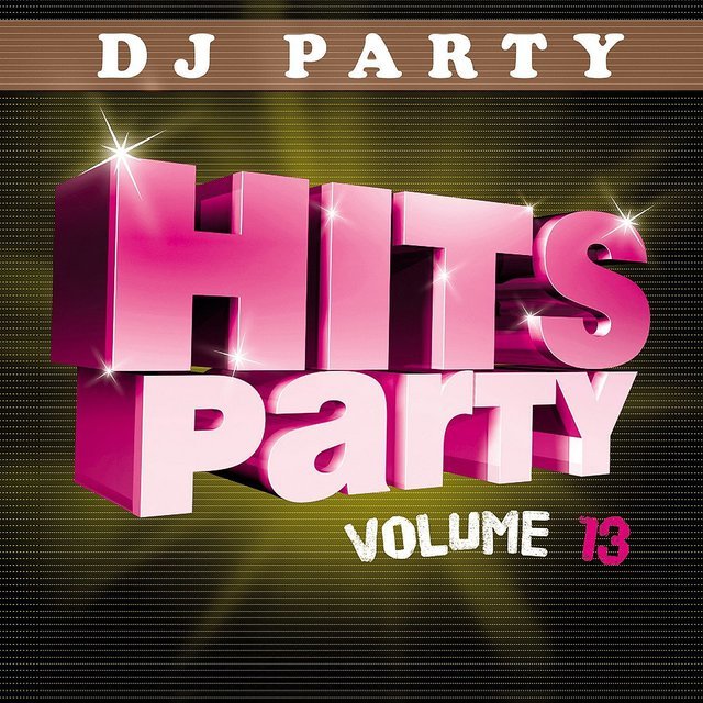 Hits Party Vol. 13 (Digital Only)