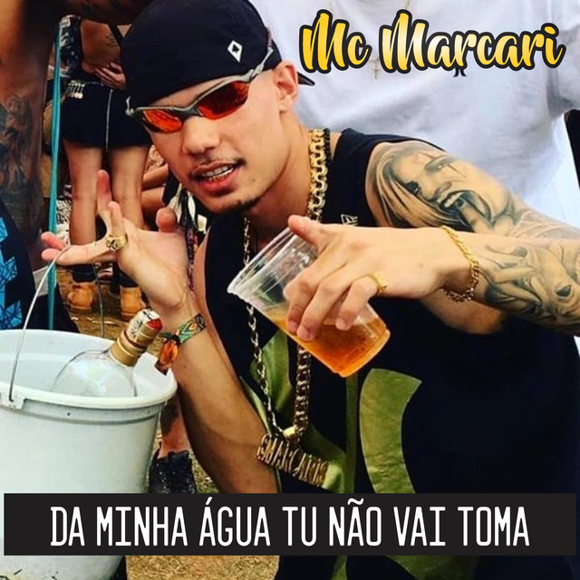 Da Minha Água Tu Não Vai Toma