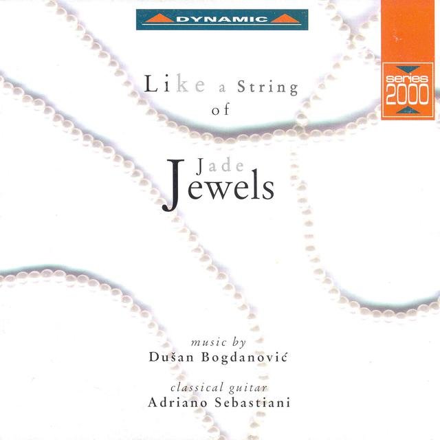 Bogdanovic: Like A String of Jade Jewels