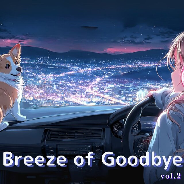 Breeze of Goodbye (vol.2)