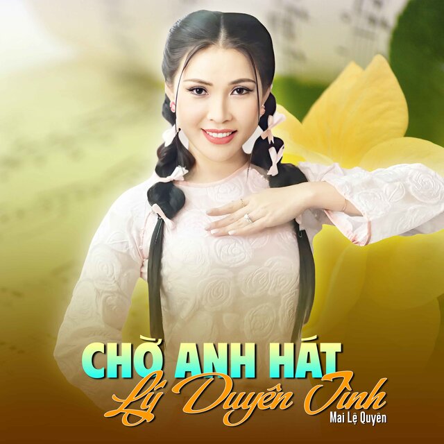 Chờ Anh Hát Lý Duyên Tình