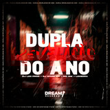 Dupla revelação do ano