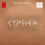 Cypher (Uma série Netflix 