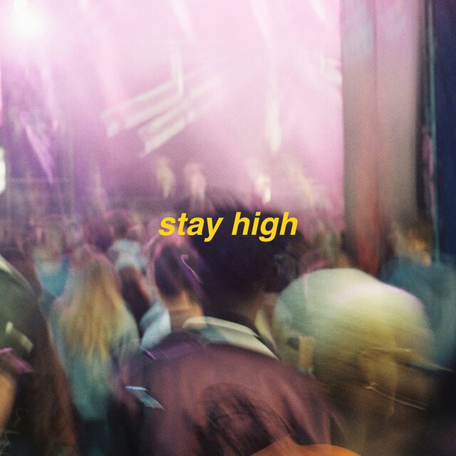 stay high 