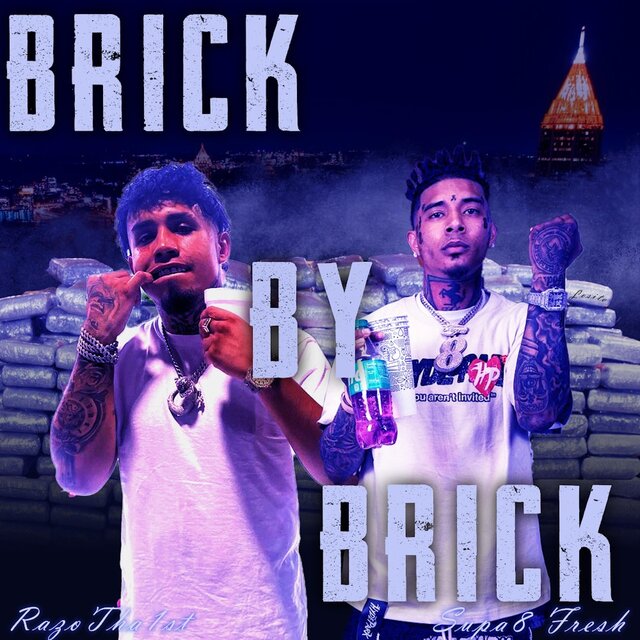 BrickByBrick (feat. Supa8 Fresh)