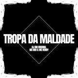 Tropa da Maldade