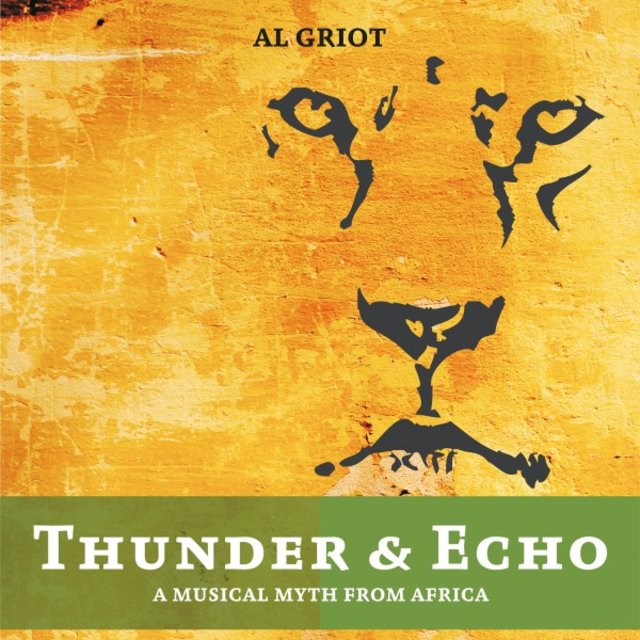 Thunder & Echo - A Musical Myth from Africa