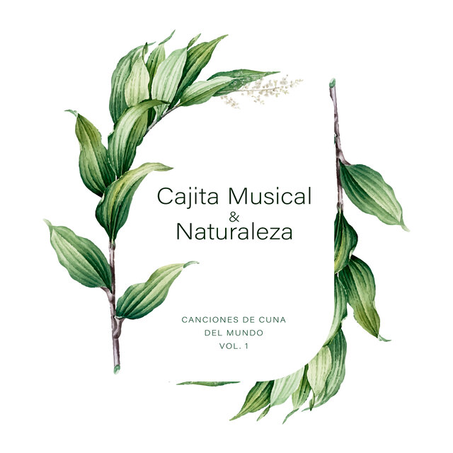 Canciones de Cuna del Mundo, Vol. 1