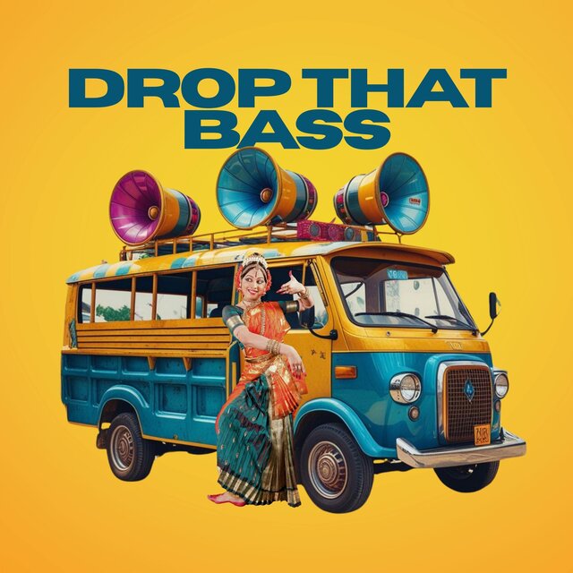 Drop That Bass