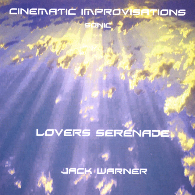 Cinematic Improvisations-Lovers Serenade-Sonic
