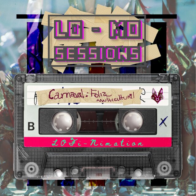 LO-MO Sessions: Carnaval Folia Multicultural
