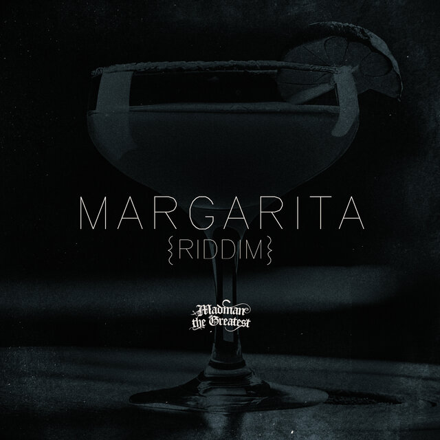 Margarita Riddim