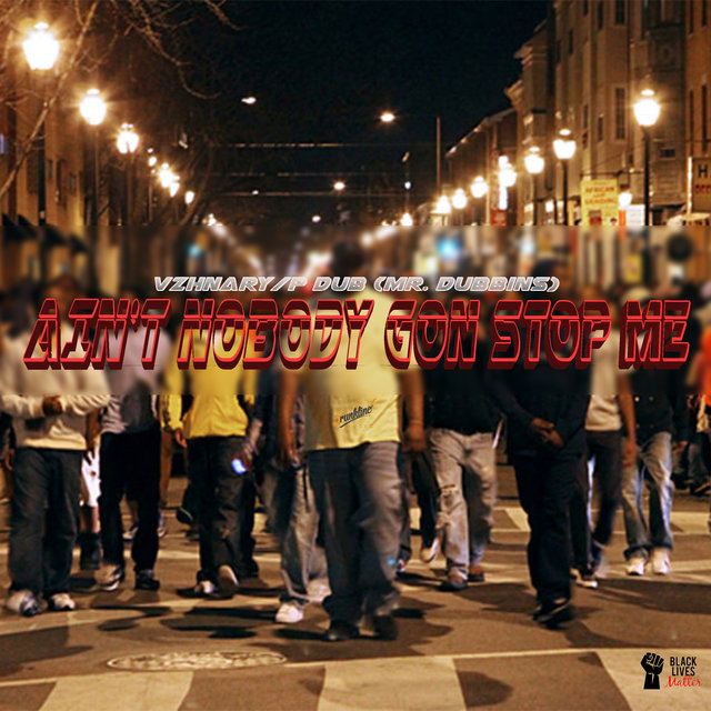 Ain't Nobody Gon' Stop Me (Radio)