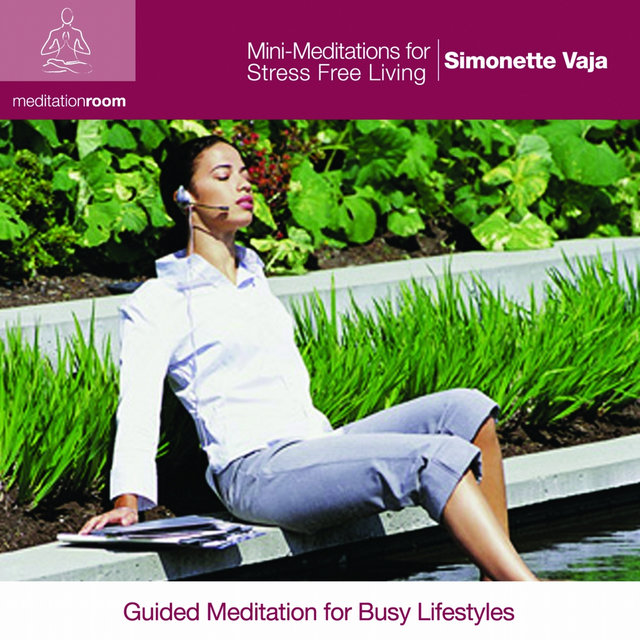 Mini-Meditations for Stress Free Living