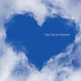 Say Yes to Heaven