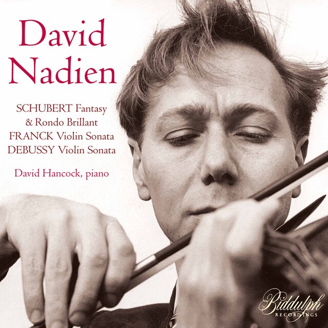 Schubert, Franck & Debussy: Works for Violin & Piano