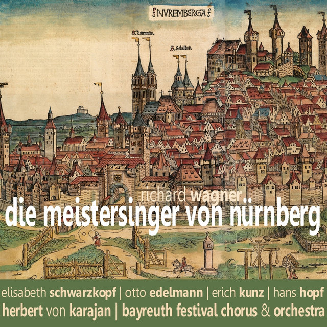 Wagner: Die Meistersinger von Nürnberg