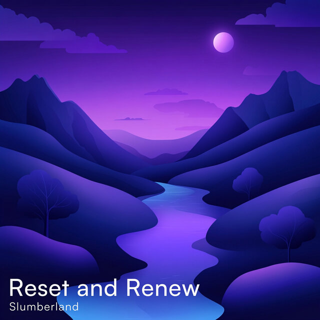 Reset and Renew