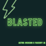 Blasted