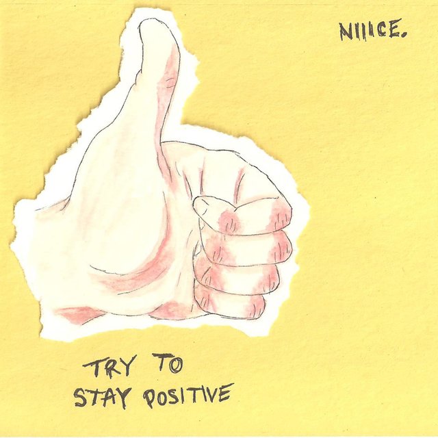 Try to Stay Positive