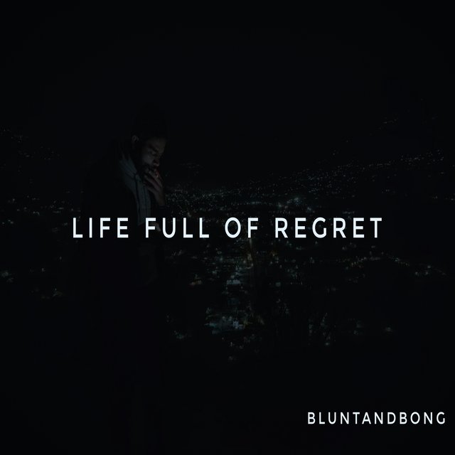 Life full of regret