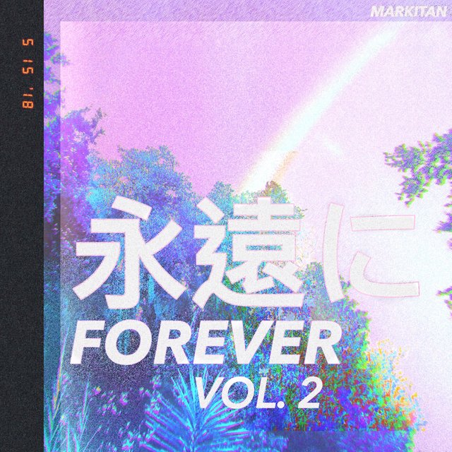 Forever, Vol. 2