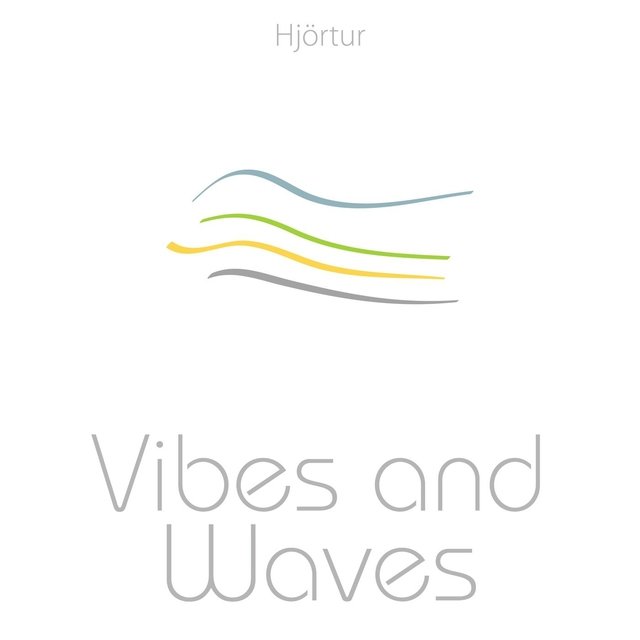 Vibes and Waves
