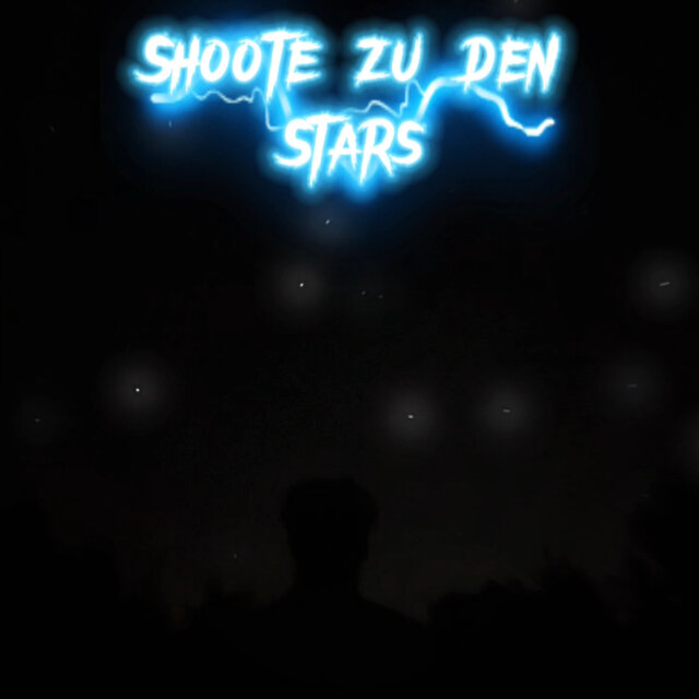 Shoote zu den stars