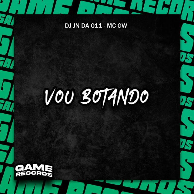 Vou Botando