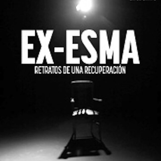 Ex Esma (Retratos de una Recuperación) [Banda Sonora Original]