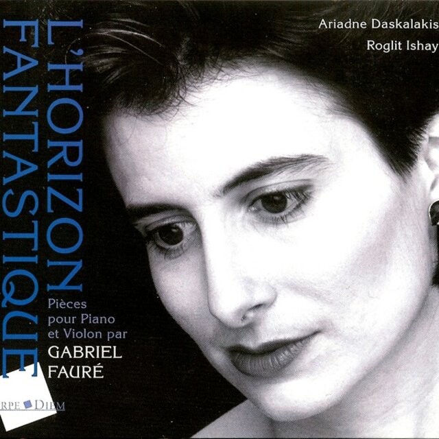 L'horizon Fantastique (Piéces Pour Piano Et Violon Par Gabriel Fauré)