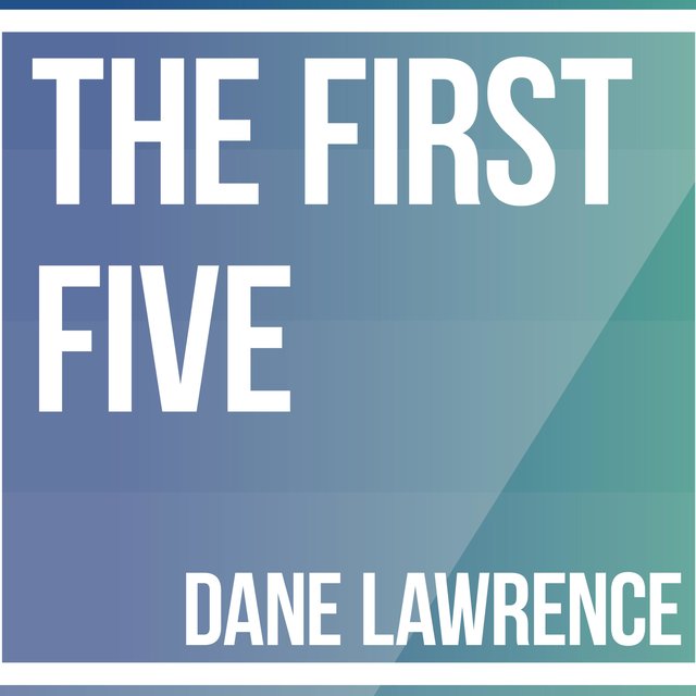 The First Five