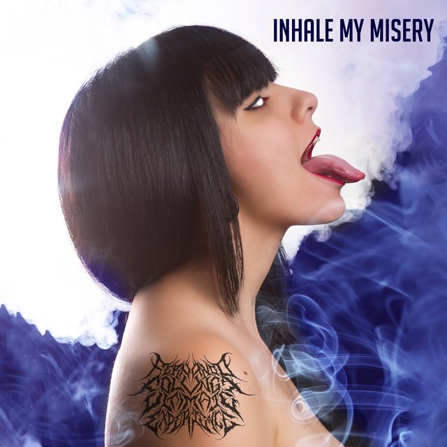 Inhale My Misery