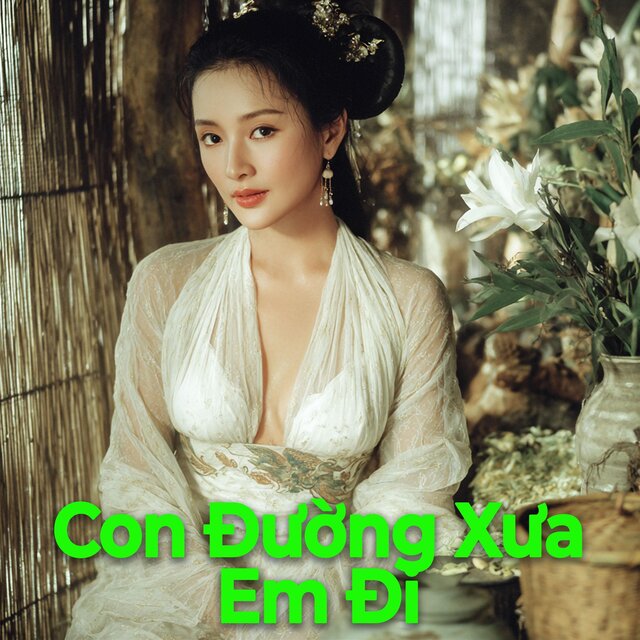 Con Đường Xưa Em Đi