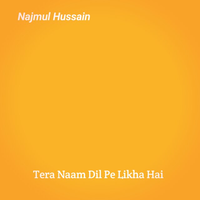 Tera Naam Dil Pe Likha Hai