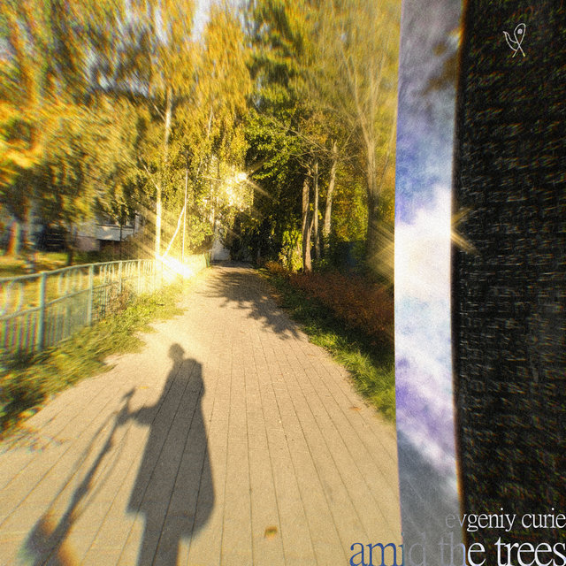 Amid the Trees