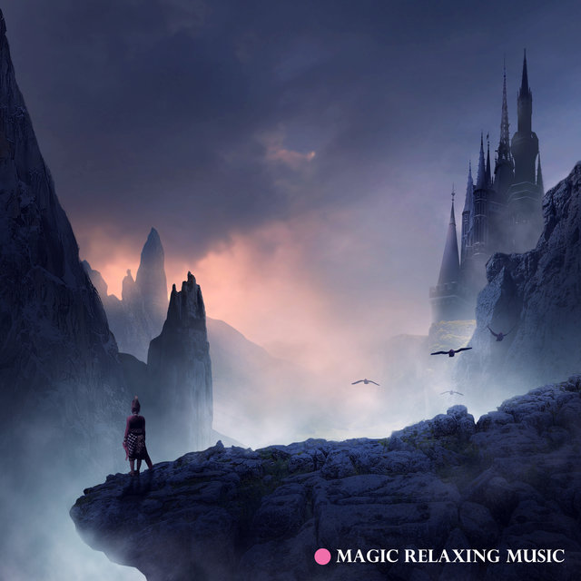 Magic Relaxing Music. Feel Inner Peace Thanks to the Sounds of Nature