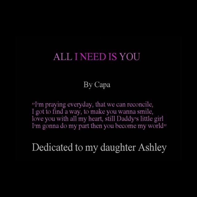 All I Need Is You Dedicated to my Daughter