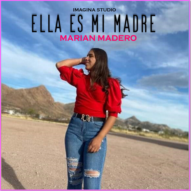 Ella Es Mi Madre
