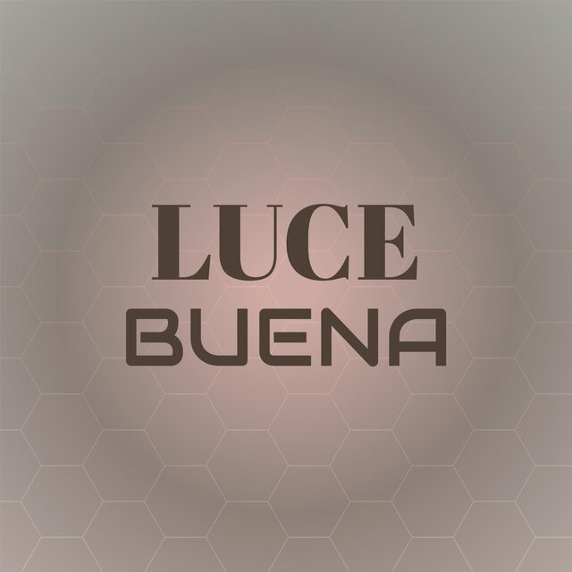 Luce Buena
