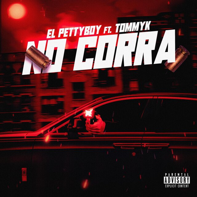 No corra (feat. El PettyBoy)