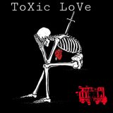 Toxic Love