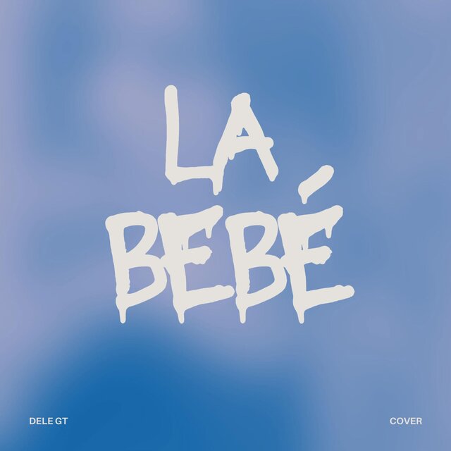 La Bebé (Remix) [French Version]