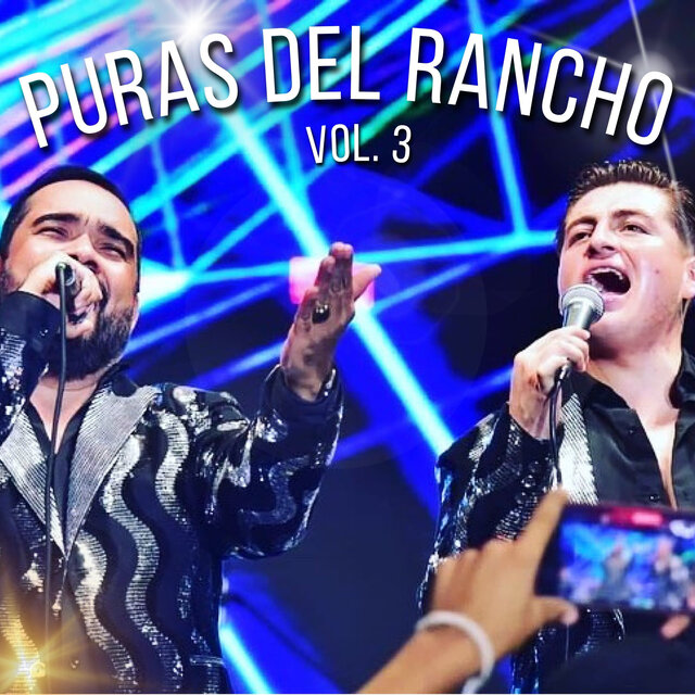 Puras del Rancho Vol.3 (En Vivo)