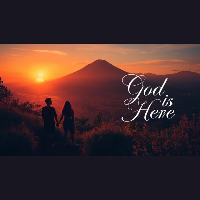 God Is Here