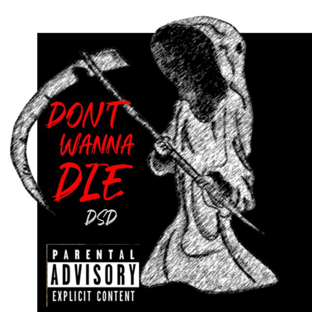 Don't Wanna Die